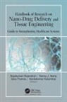 Nandakumar Kalarikkal, Hanna J Maria, Rajakumari Rajendran, Sabu Thomas - Handbook of Research on Nano-Drug Delivery and Tissue Engineering