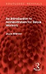 Joyce Warham, Warham Joyce - Introduction to Administration for Social Workers