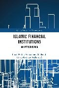 Rafia Ayub, M. Ishaq Bhatti, Muhammad Ali Shaikh, Imam Uddin, Imam Shaikh Uddin - Islamic Financial Institutions An Introduction