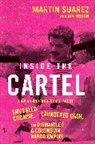 Ian Frisch, Martin Suarez - Inside the Cartel