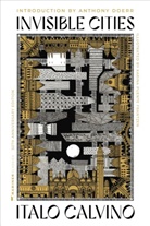 Italo Calvino, Karina Maria Puente Frantzen - Invisible Cities [50th Anniversary Edition]