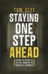 Tom Czyz - Staying One Step Ahead