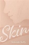 Deborah Kelly - Skin