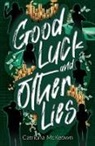 Catriona McKeown - Good Luck and Other Lies
