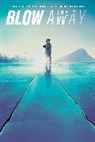 Zac Thompson, Zac Thompson, Nicola Izzo - Blow Away SC