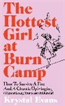 Krystal Evans - The Hottest Girl at Burn Camp