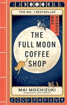Mai Mochizuki - The Full Moon Coffee Shop