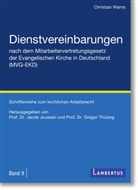 Christian Warns, Jacob Joussen, Gregor Thüsing - Dienstvereinbarungen nach dem Mitarbeitervertretungsgesetz der Evangelischen Kirche in Deutschland (MVG-EKD)