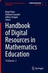 Jeffrey Choppin, Ghislaine Gueudet, Birgit Pepin - Handbook of Digital Resources in Mathematics Education, 2 Teile