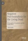 Julie Reshe - Negative Psychoanalysis for the Living Dead