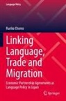 Ruriko Otomo - Linking Language, Trade and Migration