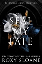 Roxy Sloane - Seal my fate