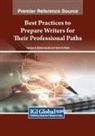 Carissa A. Barker-Stucky, Kemi Elufiede - Best Practices to Prepare Writers for Their Professional Paths