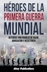 Ahoy Publications - Héroes de la Primera Guerra Mundial