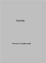 Trevor Underwood - Gravity