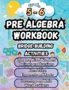 Summer Bridge Building - Summer Math Pre Algebra Workbook Grade 5-6 Bridge Building Activities