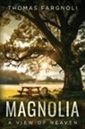 Thomas Fargnoli - Magnolia