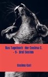 Cosima Carl - Das Tagebuch  der Cosima C. - 9-  Drei Seelen