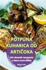 Mihaela Grgi¿ - POTPUNA KUHARICA OD ARTI¿OKA