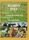 Carol McGinnis Yeje - Pedro's Pals