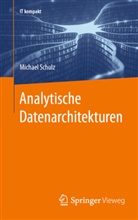 Michael Schulz - Analytische Datenarchitekturen