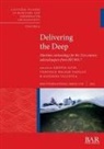 Kristin Ilves, Katerina Velentza, Veronica Walker Vadillo - Delivering the Deep