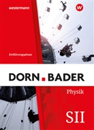 Rainer Müller - Dorn / Bader Physik SII - Ausgabe 2023 für Nordrhein-Westfalen