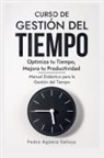 Pedro Agüero Vallejo - Curso de Gestión del Tiempo
