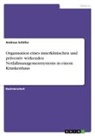 Andreas Schäfer - Organisation eines innerklinischen und präventiv wirkenden Notfallmanagementsystems in einem Krankenhaus