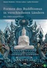 Gizem Dudular, Lydia Einenkel, Vivian Lukas, GRIN Verlag (Hrsg., GRIN Verlag (Hrsg ) - Formen des Buddhismus in verschiedenen Ländern