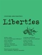David Bell, Paula Bohince, Alfred Brendel, Pascal Bruckner, Agnes Callard, David Grossman... - Liberties Journal of Culture and Politics
