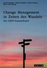 Hanin Chehab, Olivia Gibiec, Olivia u a Gibiec, Dieu Linh Hoang, Sarah Höttges, GRIN Verlag (Hrsg.... - Change Management in Zeiten des Wandels. Homeoffice und die Rolle der Kommunikation