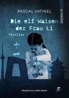 Pascal Vatinel - Die elf Waisen der Frau Li