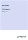 John Stuart Mill - Autobiography