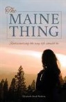 Elizabeth Reed Watkins - The Maine Thing