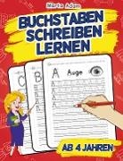 Marta Adam - Buchstaben Schreiben Lernen Ab 4 Jahren