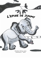 Christine Marty - Lejon, Tania ., Tania - L'Epine de Jimmy