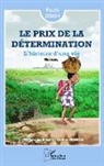 Paula Odoh - Le prix de la détermination