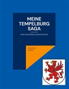 Heinrich Schütz - Meine Tempelburg Saga