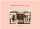Angelika Wolf - Bambolas Sommertraum
