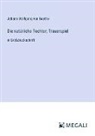 Johann Wolfgang von Goethe - Die natürliche Tochter; Trauerspiel