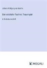 Johann Wolfgang von Goethe - Die natürliche Tochter; Trauerspiel
