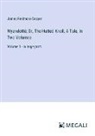 James Fenimore Cooper - Wyandotté; Or, The Hutted Knoll, A Tale, In Two Volumes