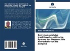 Abdul Aziz Shamhuna - Der Islam und das traditionelle politische System der Dagbon: Die Herrschaft von Na Zangina