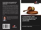 Fernando Fraga Alves - Il precedente nella giustizia del lavoro da una prospettiva non positivista