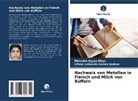 Irfana Lalarukh Gaitee Joshua, Maleeha Ayyaz Khan - Nachweis von Metallen in Fleisch und Milch von Büffeln