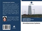 Shahide Dehghan, H Gholami, Hossein Gholami, Maryam Marani-Barzani - Umweltprozesse Systeme