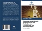 Adelio Alves da Silva - Elemente der Wahrheit als Grundlage von Methoden zur Feststellung von Überzeugungen