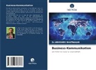Abhishek Bhatnagar, Dr ABHISHEK BHATNAGAR, Dr.ABHISHEK BHATNAGAR - Business-Kommunikation