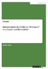 Anonymous - Interpretation des Gedichts "Sehnsucht" von Joseph von Eichendorff